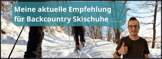 Backcountry Skischuhe Empfehlung