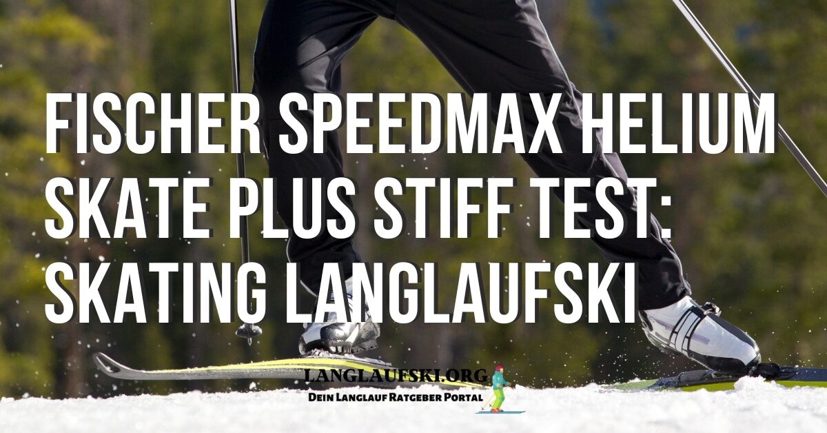 Fischer Speedmax Helium Skate Plus Stiff Test - FB