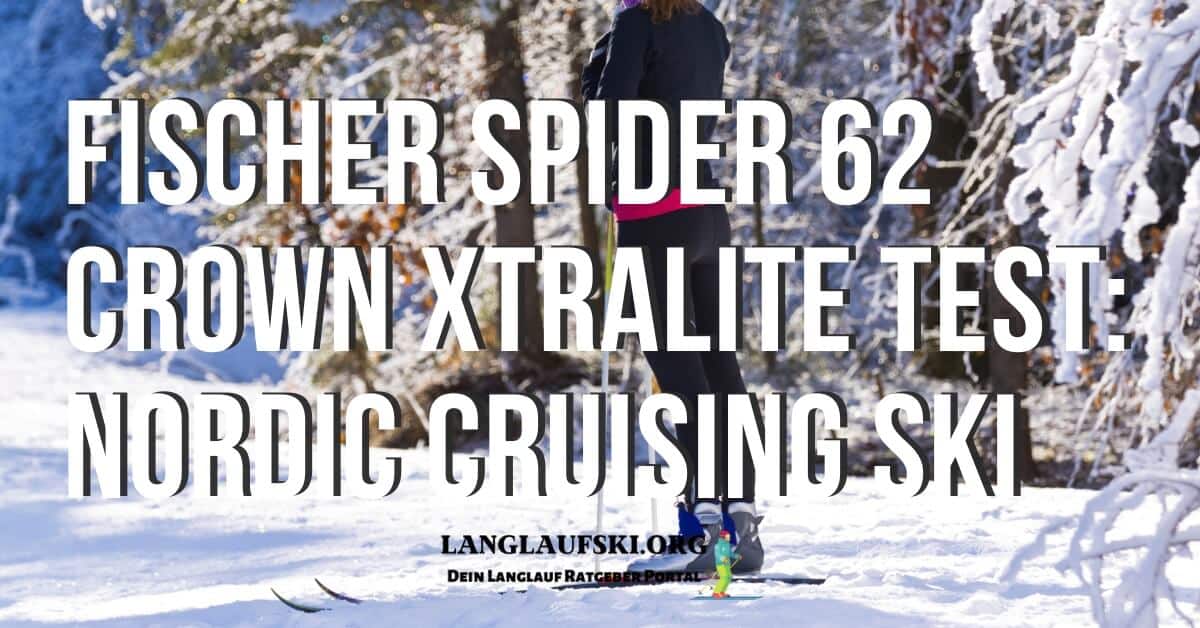 Fischer Spider 62 Crown Xtralite Test - FB